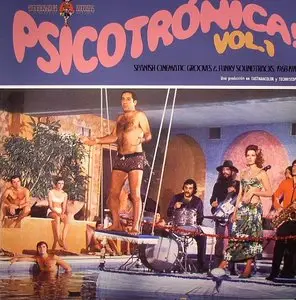 VA – Psicotronica! Spanish Cinematic Grooves & Funky Soundtracks (1968-1978)