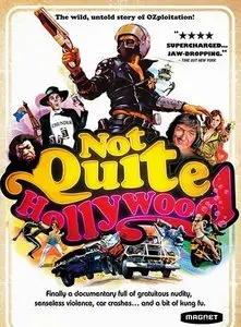 Not Quite Hollywood: The Wild, Untold Story of Ozploitation! (2008) 