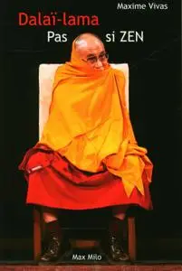 Maxime Vivas, "Pas si zen : La face cachée du Dalaï-Lama"