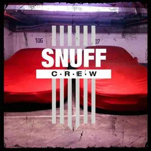 Snuff Crew - Snuff Crew 