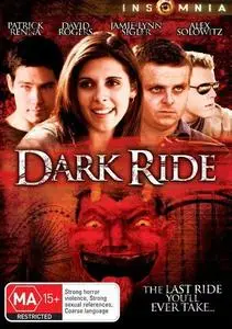 Dark Ride (2006)