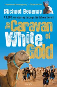 The Caravan of White Gold