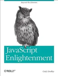 JavaScript Enlightenment  [Repost]