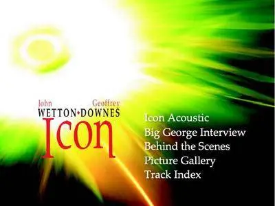 John Wetton & Geoffrey Downes - Icon: Acoustic TV Broadcast (2006) CD + DVD Releases