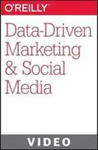 Oreilly - Data-Driven Marketing and Social Media
