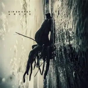 Dir En Grey - Arche (2014)