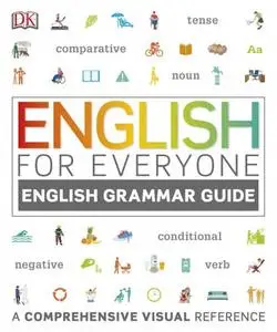 Dorling Kindersley. English for Everyone: English Grammar Guide