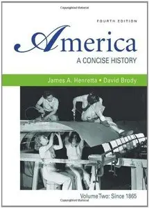 America: A Concise History, Volume 2: Since 1865, Fourth edition (Repost)