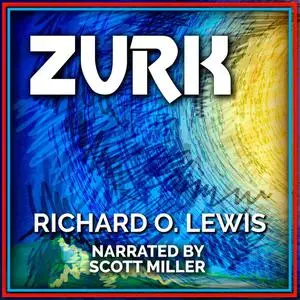 «Zurk» by Richard Lewis