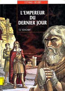 L'Empereur Du Dernier Jour - Tome 2 - Joachim