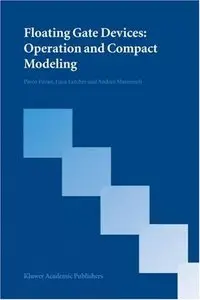 Floating Gate Devices: Operation and Compact Modeling