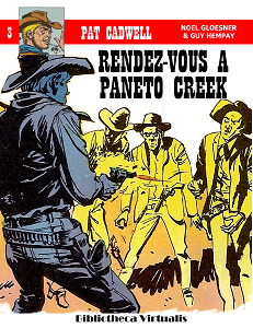 Pat Cadwell - Tome 3 - Rendez-vous à Paneto Creek