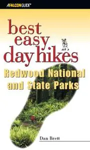 «Best Easy Day Hikes Redwood National and State Parks» by Daniel Brett