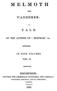 «Melmoth the Wanderer Vol 2 (of 4)» by Charles Robert Maturin