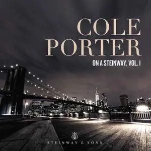 Adam Birnbaum, Jed Distler & Simon Mulligan - Cole Porter on a Steinway, Vol. 1 (2019) [Official Digital Download 24/96]