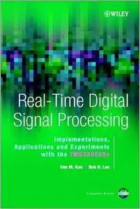 Real-Time Digital Signal Processing,: Implementations, Application and Experiments with the TMS320C55X (Repost)