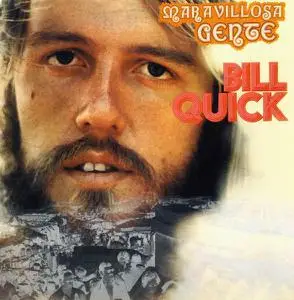 Bill Quick - Maravillosa Gente (1972) [Reissue 2007]