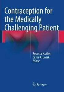 Contraception for the Medically Challenging Patient (Repost)