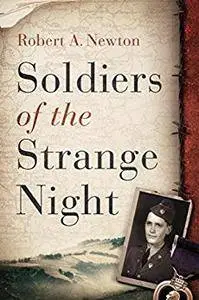 Soldiers of the Strange Night