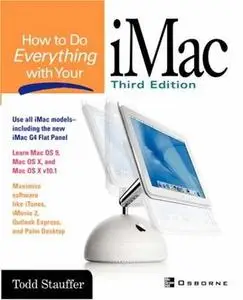 How to Do Everything with Your iMac