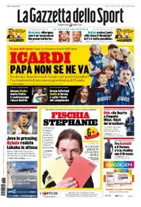 La Gazzetta dello Sport Roma – 03 agosto 2019