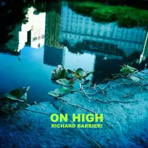 Richard Barbieri - On High (2021) {Richard Barbieri}