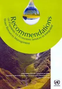 Recommendations on Payments for Ecosystem Services in Integrated Water Resources Management(Repost)