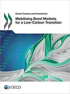 Mobilising Bond Markets for a Low-Carbon Transition