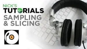 Nick's Tutorials - Sampling & Slicing in Ableton Live (2010)