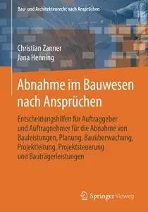 Abnahme im Bauwesen nach Ansprüchen
