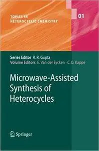 Microwave-Assisted Synthesis of Heterocycles (Repost)