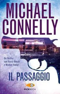 Michael Connelly - Il passaggio (Repost)