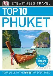 Top 10 Phuket (Eyewitness Top 10 Travel Guide), 2nd Edition