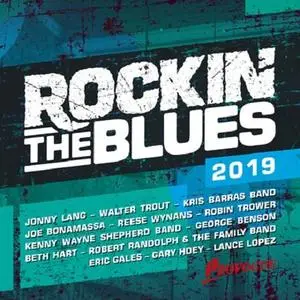 VA - Rockin The Blues 2019 (2019)