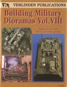 Building Military Dioramas Vol.VIII