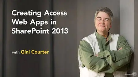 Lynda - Creating Access Web Apps in SharePoint 2013 (updated Aug 25, 2017)