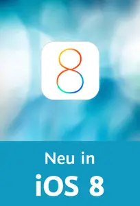  Neu in iOS 8 