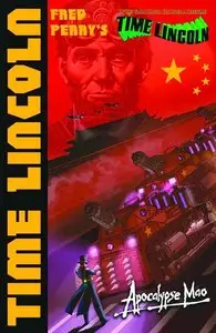 Time Lincoln: Apocalypse Mao #1 (One Shot)