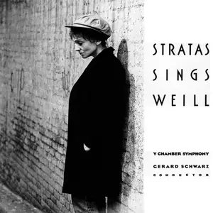 Teresa Stratas, Y Chamber Symphony, Gerard Schwarz ‎- Stratas Sings Weill (1986)