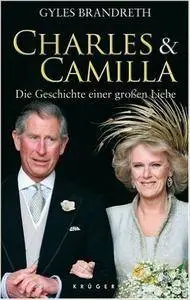 Charles & Camilla: Die Geschichte einer großen Liebe (Repost)