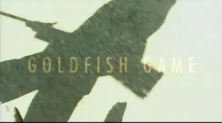 Goldfish Game (2002)