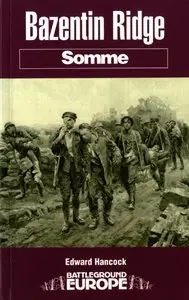 Bazentin Ridge: Somme (Battleground Europe) (Repost)