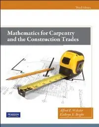 Mathematics for Carpentry and the Construction Trades (3rd Edition) (repost)