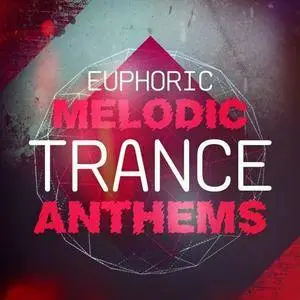 Trance Euphoria Euphoric Melodic Trance Anthems WAV MiDi