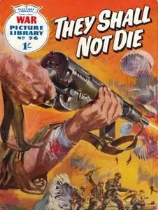 War Picture Library 0076 - They Shall Not Die [1960] (Mr Tweedy