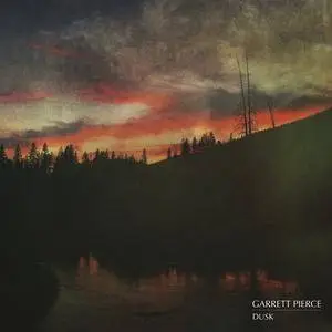 Garrett Pierce - Dusk (2017)