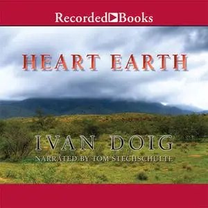 «Heart Earth» by Ivan Doig