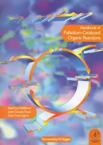 Handbook of Palladium-Catalyzed Organic Reactions
