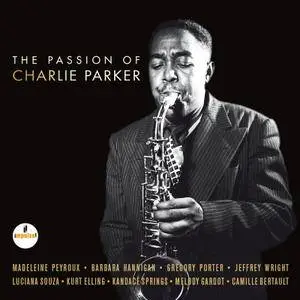 VA - The Passion Of Charlie Parker (2017)