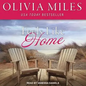 «Feels Like Home» by Olivia Miles